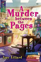 Book cover of A Murder Between the Pages by Amy Lillard