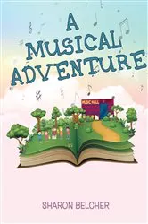 Book cover of A Musical Adventure by Sharon Belcher