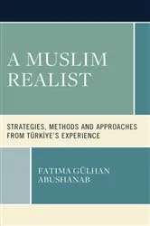 Book cover of A Muslim Realist by Fatima Gülhan Abushanab