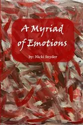 Book cover of A Myriad of Emotions by Nicki D Snyder