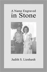 Book cover of A Name Engraved in Stone by Judith S. Lienhardt