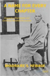 Book cover of A Name for Every Chapter by Bhadrajee S. Hewage