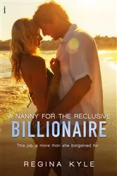 Book cover of A Nanny for the Reclusive Billionaire (A Billionaire Popular Romance) by N/A