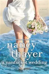 Book cover of A Nantucket Wedding by Nancy Thayer