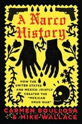 Book cover of A Narco History by Carmen Boullosa