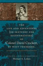 Book cover of A Narrative of the Life of David Crockett of the State of Tennessee by Unknown