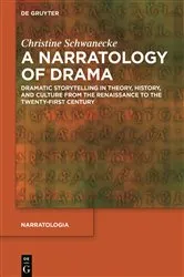 Book cover of A Narratology of Drama by Christine Schwanecke