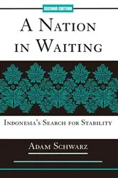Book cover of A Nation In Waiting (2nd ed.) by Adam Schwarz
