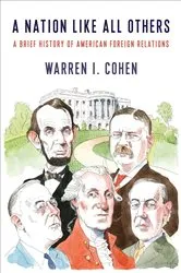 Book cover of A Nation Like All Others by Warren I. Cohen
