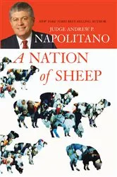 Book cover of A Nation of Sheep by Andrew P. Napolitano
