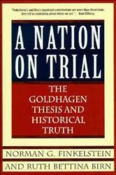 Book cover of A Nation on Trial by Norman G. Finkelstein