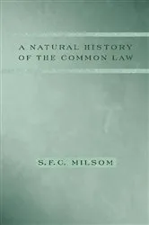 Book cover of A Natural History of the Common Law by S. F. C. Milsom