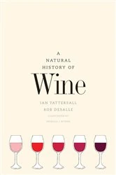 Book cover of A Natural History of Wine by Ian Tattersall