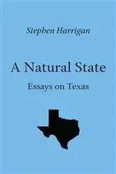 Book cover of A Natural State by Stephen Harrigan