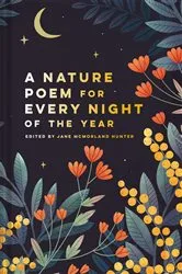 Book cover of A Nature Poem for Every Night of the Year by Jane McMorland Hunter