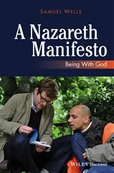 Book cover of A Nazareth Manifesto by Samuel Wells