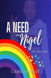 Book cover of A Need For Nigel by Camika Shelby