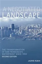 Book cover of A Negotiated Landscape by Jasper Rubin