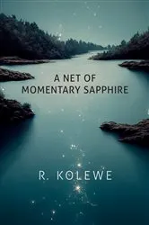 Book cover of A Net of Momentary Sapphire by Unknown