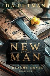 Book cover of A New Age of Man by D.A. Putman