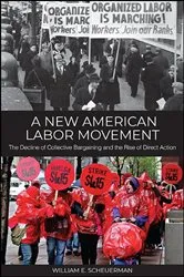 Book cover of A New American Labor Movement by William E. Scheuerman