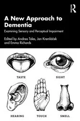 Book cover of A New Approach to Dementia by Andrea Tales