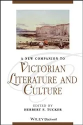 Book cover of A New Companion to Victorian Literature and Culture by Herbert F. Tucker