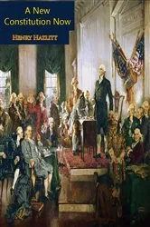 Book cover of A New Constitution Now by Unknown