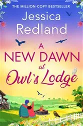 Book cover of A New Dawn at Owl's Lodge by Jessica Redland