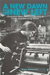 Book cover of A New Dawn for the New Left by B. Slonecker