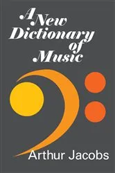 Book cover of A New Dictionary of Music by Arthur Jacobs