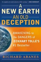 Book cover of A New Earth, An Old Deception by Richard Abanes