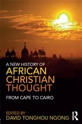 Book cover of A New History of African Christian Thought by David Ngong