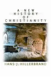 Book cover of A New History of Christianity by Hans J. Hillerbrand