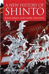 Book cover of A New History of Shinto by John Breen