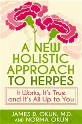Book cover of A New Holistic Approach to Herpes by James Okun