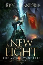 Book cover of A New Light by Michael Anderle