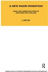 Book cover of A New Maori Migration by Joan Metge