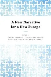 Book cover of A New Narrative for a New Europe by Daniel Innerarity