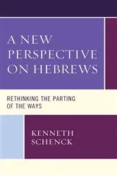 Book cover of A New Perspective on Hebrews by Kenneth Schenck