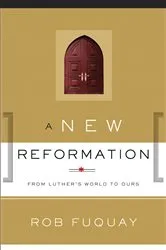 Book cover of A New Reformation by Rob Fuquay