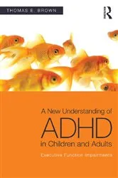 Book cover of A New Understanding of ADHD in Children and Adults by Thomas E. Brown