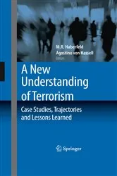 Book cover of A New Understanding of Terrorism by M.R. Haberfeld
