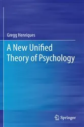 Book cover of A New Unified Theory of Psychology by Gregg Henriques