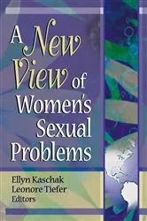 Book cover of A New View of Women's Sexual Problems by Ellyn Kaschak
