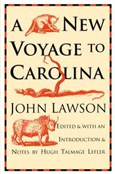 Book cover of A New Voyage to Carolina by John Lawson