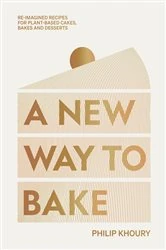 Book cover of A New Way to Bake by Philip Khoury