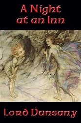 Book cover of A Night at an Inn by Lord Dunsany