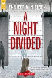 Book cover of A Night Divided (Scholastic Gold) by Jennifer A. Nielsen