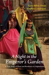 Book cover of A Night in the Emperor's Garden by Qais Akbar Omar